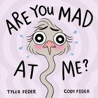 Cover image for Are You Mad at Me?