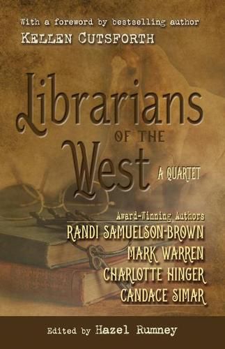 Librarians of the West: A Quartet