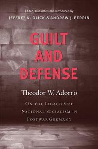 Cover image for Guilt and Defense: On the Legacies of National Socialism in Postwar Germany
