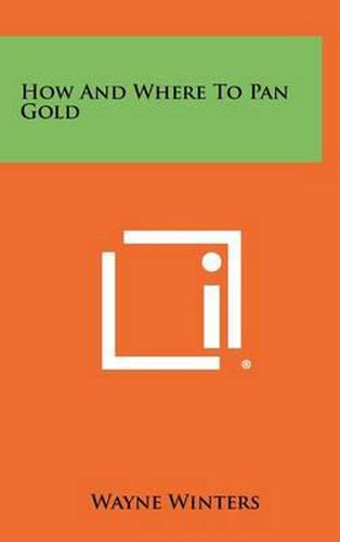 Cover image for How and Where to Pan Gold