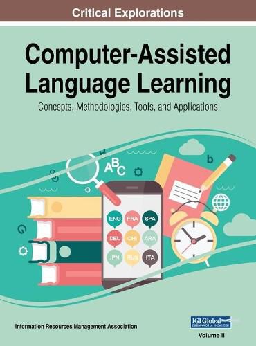 Cover image for Computer-Assisted Language Learning: Concepts, Methodologies, Tools, and Applications, VOL 2
