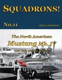 Cover image for The North American Mustang Mk. IV over Italy and the Balkans