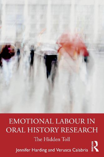 Cover image for Emotional Labour in Oral History Research