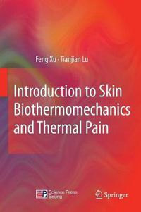 Cover image for Introduction to Skin Biothermomechanics and Thermal Pain