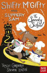 Cover image for Shifty McGifty and Slippery Sam: The Spooky School: Two-colour fiction for 5+ readers