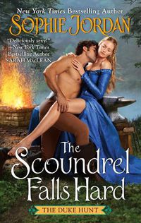 Cover image for The Scoundrel Falls Hard: The Duke Hunt