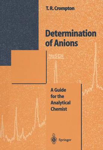 Cover image for Determination of Anions: A Guide for the Analytical Chemist