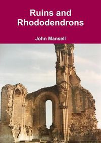 Cover image for Ruins and Rhododendrons