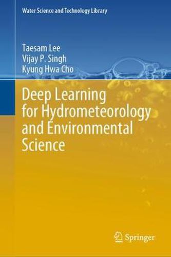 Cover image for Deep Learning for Hydrometeorology and Environmental Science