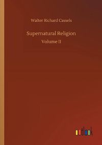 Cover image for Supernatural Religion