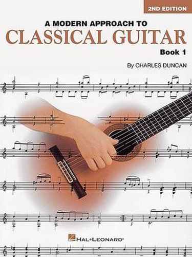 Cover image for A Modern Approach To Classical Guitar book 1: Book 1