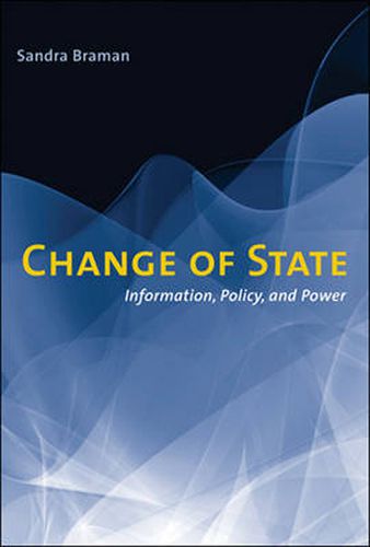 Cover image for Change of State: Information, Policy, and Power