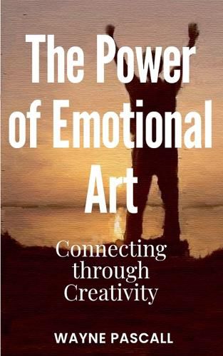 The Power of Emotional Art