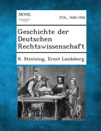 Cover image for Geschichte Der Deutschen Rechtswissenschaft