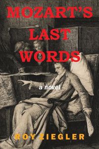 Cover image for Mozart's Last Words