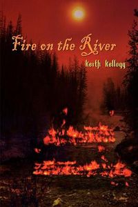 Cover image for Fire on the River