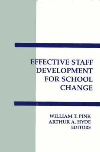 Cover image for Effective Staff Development for School Change