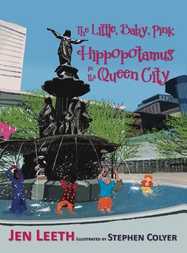 Cover image for The Little, Baby, Pink Hippopotamus in the Queen City