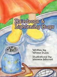 Cover image for Raindrops & Lightening Bugs
