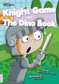 Cover image for Knight Game and The Dino Book