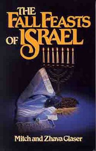 Cover image for The Fall Feasts of Israel