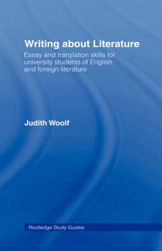 Cover image for Writing About Literature: Essay and Translation Skills for University Students of English and Foreign Literature