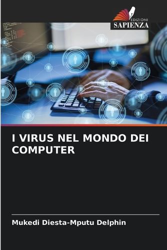 Cover image for I Virus Nel Mondo Dei Computer