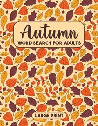 Cover image for Autumn Word Search Book with Solutions