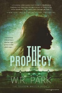 Cover image for The Prophecy W.R. Park