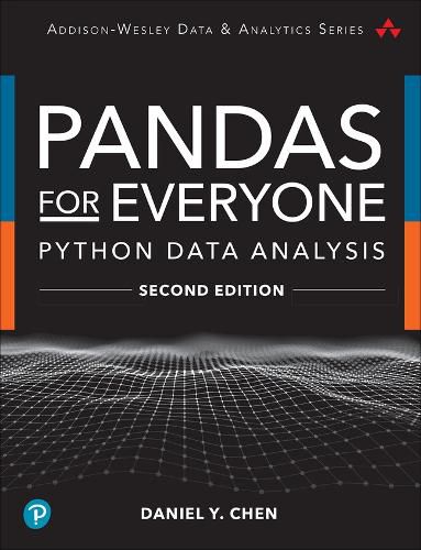 Cover image for Pandas for Everyone: Python Data Analysis