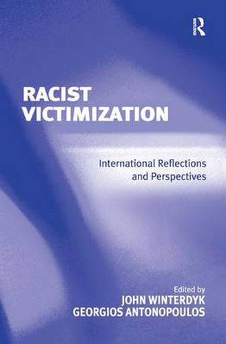 Cover image for Racist Victimization: International Reflections and Perspectives