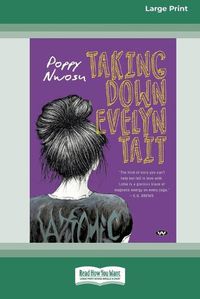 Cover image for Taking Down Evelyn Tait [Large Print 16pt]