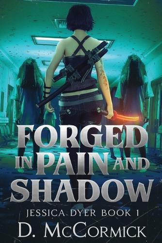 Cover image for Forged In Pain And Shadows