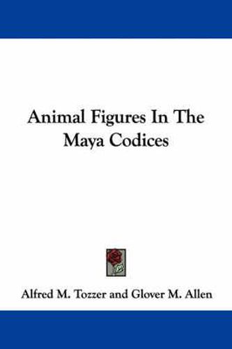 Cover image for Animal Figures In The Maya Codices