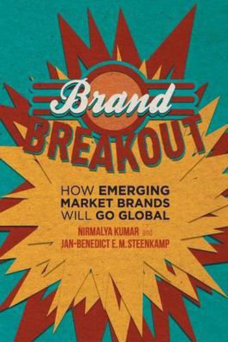 Brand Breakout: How Emerging Market Brands Will Go Global