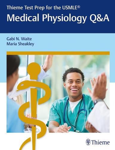 Cover image for Thieme Test Prep for the USMLE (R): Medical Physiology Q&A