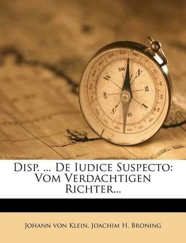 Cover image for Disp. ... de Iudice Suspecto
