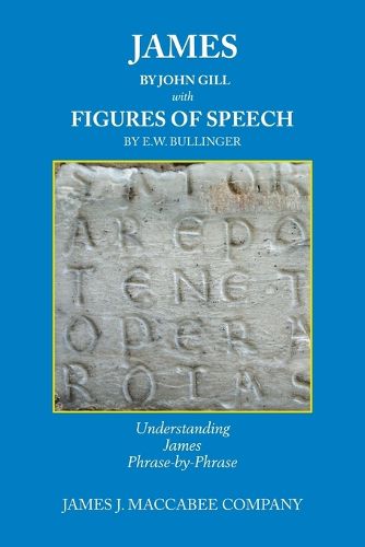 Cover image for James by John Gill with Figures of Speech by E.W. Bullinger