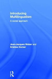 Cover image for Introducing Multilingualism: A Social Approach