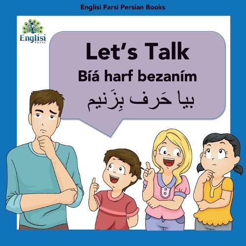 Cover image for Englisi Farsi Persian Books Let's Talk Biya Harf Bezanim: Let's Talk Biya Harf Bezanim