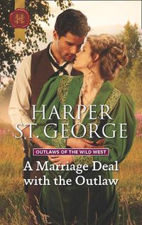 Cover image for A Marriage Deal With The Outlaw