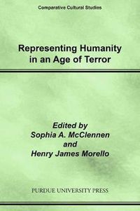 Cover image for Representing Humanity in an Age of Terror