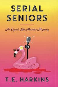 Cover image for Serial Seniors