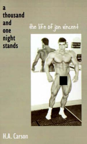 Cover image for Thousand and One Night Stands: The Life of Jon Vincent