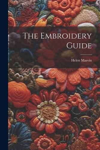 Cover image for The Embroidery Guide