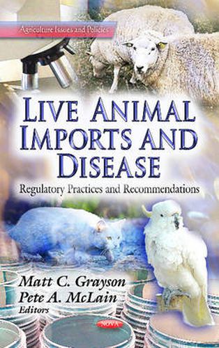 Cover image for Live Animal Imports & Disease: Regulatory Practices & Recommendations