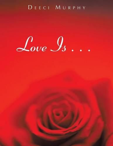 Cover image for Love Is . . .