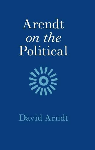 Cover image for Arendt on the Political