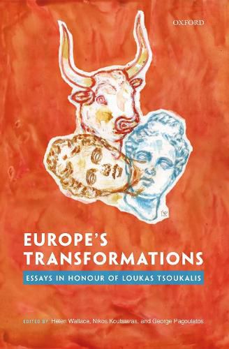 Cover image for Europe's Transformations: Essays in Honour of Loukas Tsoukalis