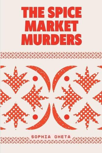 The Spice Market Murders